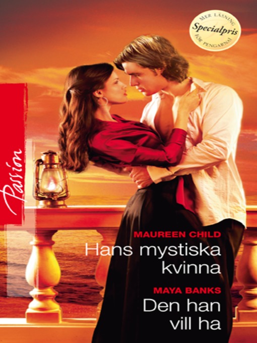 Title details for Hans mystiska kvinna/Den han vill ha by Maureen Child - Available
